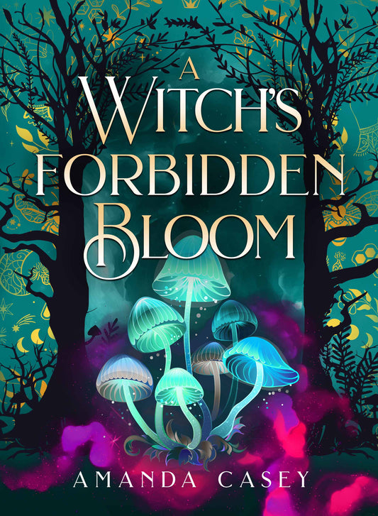 A Witch's Forbidden Bloom Signed Hardcover